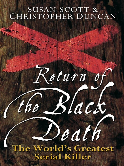 Title details for Return of the Black Death by Susan Scott - Available